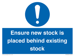 Ensure New Stock Is Placed Behind Existing Stock Sign
